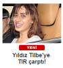 yıldız tilbe ye tır çarptı / #810460