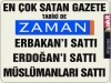 zaman gazetesinin en çok satan gazete olması / #654466