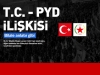türkiye pyd ilişkisi / #975561