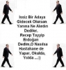 ıssız adaya düşünce yanına tayyip erdoğan ı almak / #620231