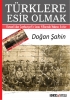 türklere esir olmak / #795139