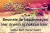 besmele ile başlanmayan her önemli iş noksan kalır / #557942