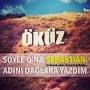 adını dağlara yazdım yarim bşka nereye yazılabilir / #727680