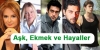 aşk ekmek hayaller / #528989