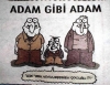 zall adam gibi adamdır / #934866