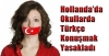 hollanda da türkçe konuşmanın yasaklanması / #930259